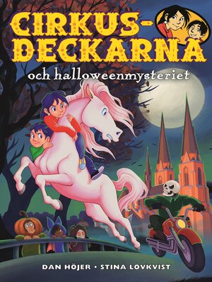 cover image of Cirkusdeckarna och halloweenmysteriet